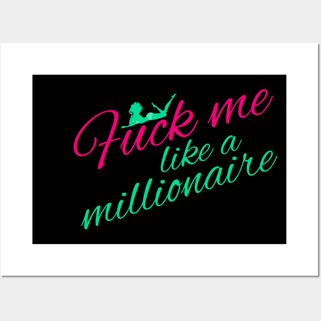 Like a Millionaire Wall Art by TheDaintyTaurus